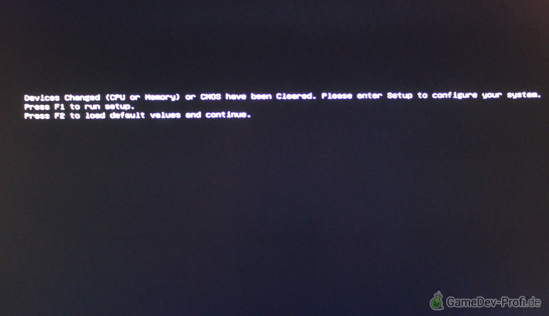 Hardware-Änderungen wurden erkannt. Mit F1 ins Setup oder mit F2 automatisch konfiguriert fortsetzen.